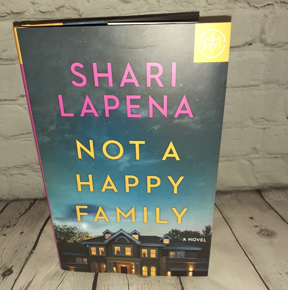 Not a Happy Family Novel by Shari Lapena New